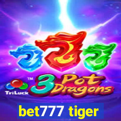 bet777 tiger